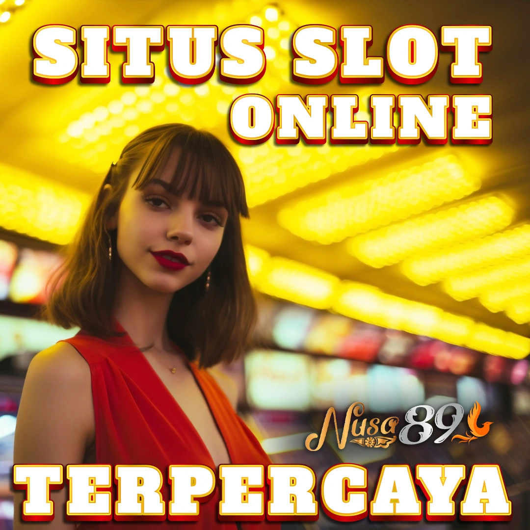 NUSA89 # Website Resmi Situs Slot Online Terpercaya Paling Jitu Malam Ini